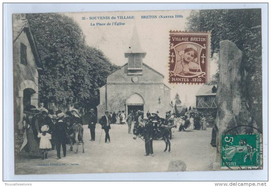 33. Souvenir Du Village Breton - Nantes 1910 - LA PLACE DE L'EGLISE - Nantes