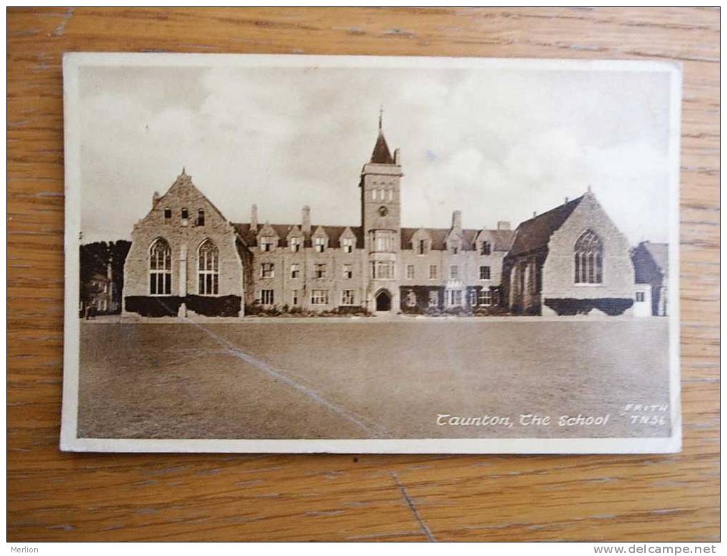 Taunton, The School   PU 1958  F  D7683 - Autres & Non Classés