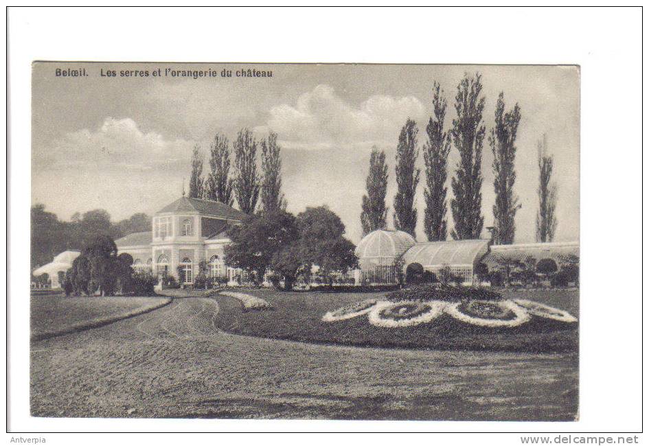 BELOEIL Chateau ,les Serres Et L'orangerie 1911 Imp. Delcourt - Beloeil