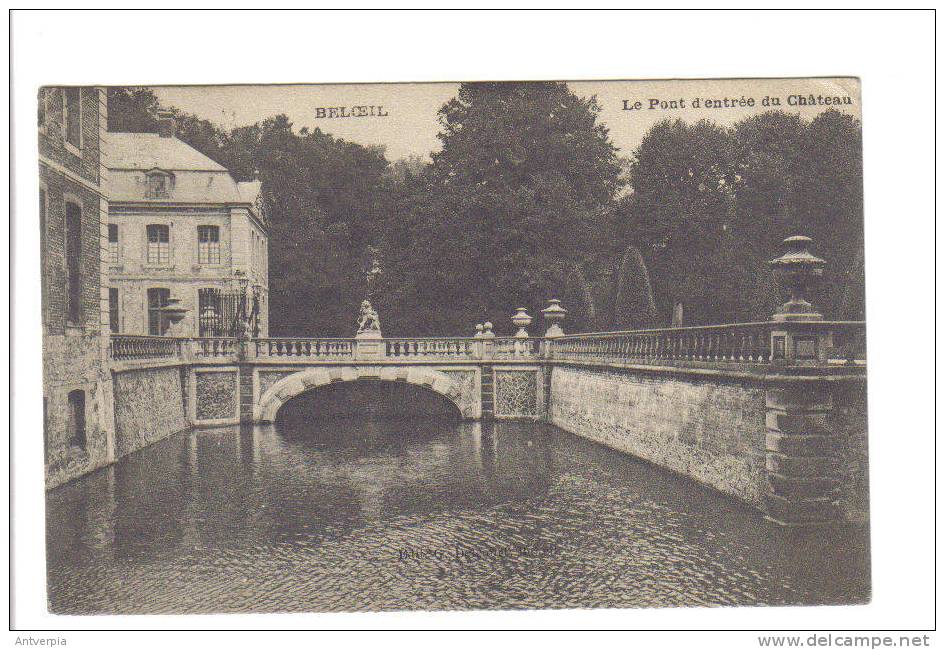 BELOEIL Chateau ,pont D´entrée 1906 - Beloeil