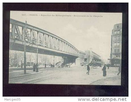 22207 Paris  Aqueduc Du Métro BD De La Chapelle Pas D'édit.n° 407 Animée Belle Carte Précurseur - Arrondissement: 10