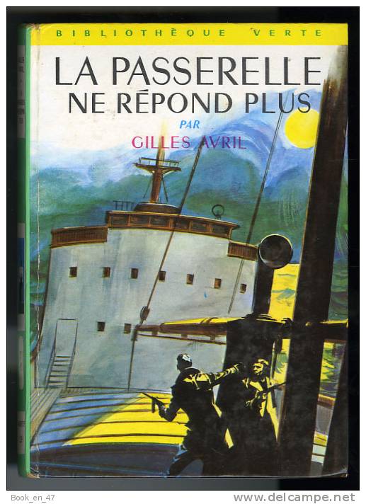 {48477} Gilles Avril " La Passerelle Ne Répond Plus " Biblio Verte, 1967 - Bibliotheque Verte