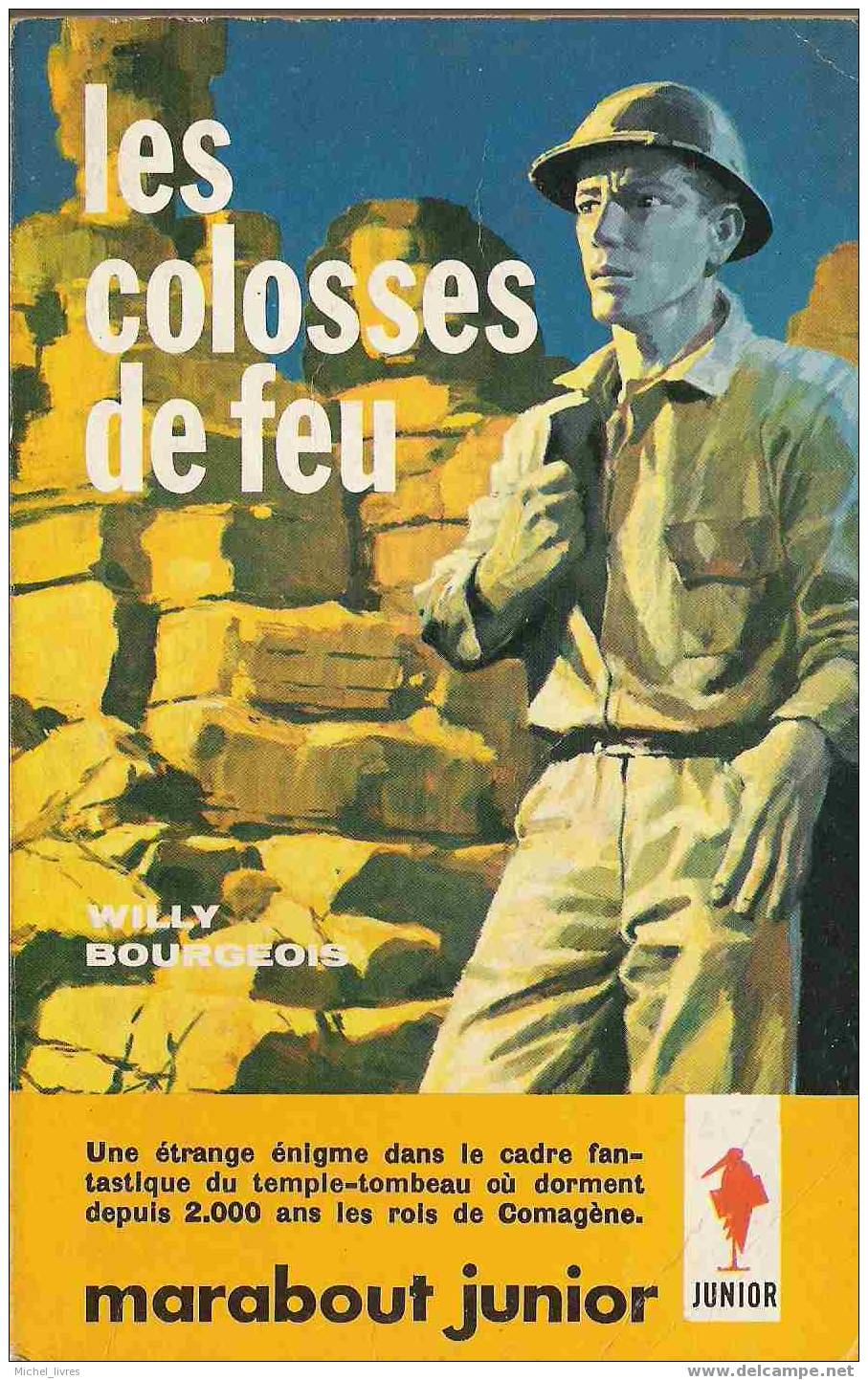 Marabout Junior - MJ 229 - Willy Bourgeois - Les Colosses De Feu - EO 1962 - TBE - 110 Gr - Marabout Junior
