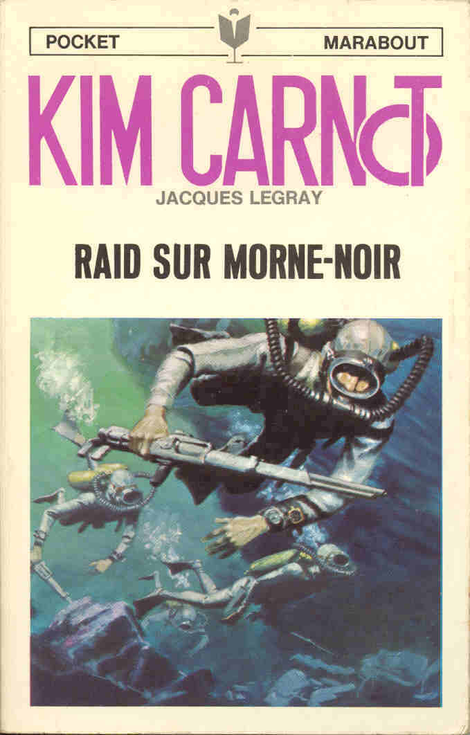 Pocket Marabout - Jacques Legray - Kim Carnot - Raid Sur Morne-Noir - Adventure