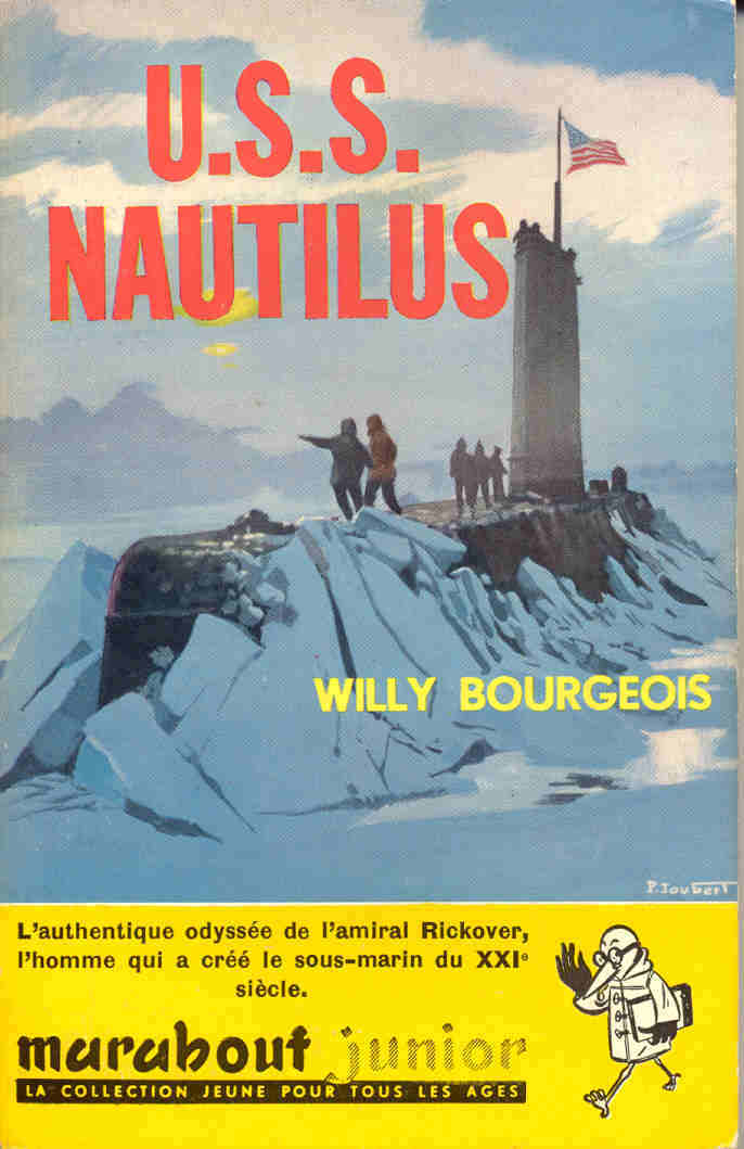 Marabout Junior - MJ 157 - Willy Bourgeois - USS Nautilus - Illustr Attanasio Et Joubert - EO 1959 - TBE - Marabout Junior