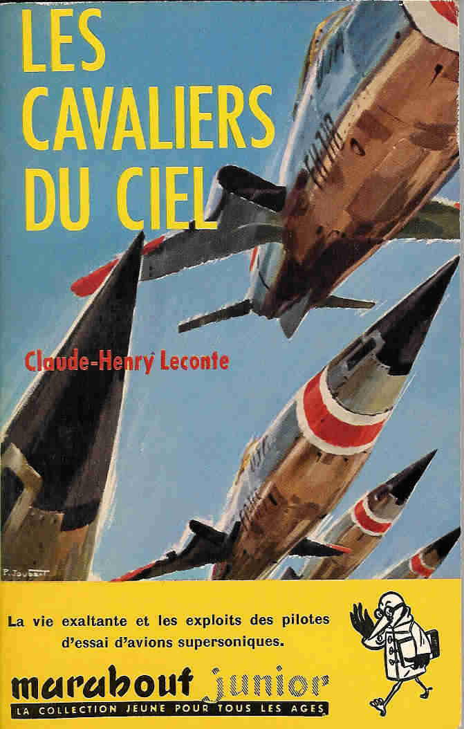 Marabout Junior - MJ 172 - Les Cavaliers Du Ciel - Claude-Henry Leconte - EO 1960 - Très Bon état - Marabout Junior