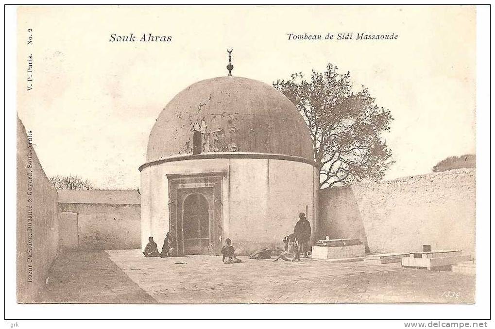 ALGERIE  SOUK  AHRAS Souk Ahras  Tombeau De Sidi Massaoude - Souk Ahras