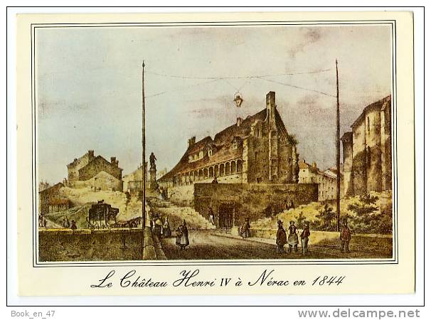 {35603} 47 Lot Et Garonne Nérac , Le Château Henri IV à Nérac En 1844 - Nerac