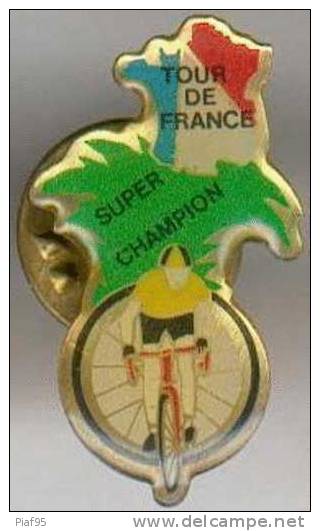 VELO-LE TOUR DE FRANCE SUPER CHAMPION - Cyclisme