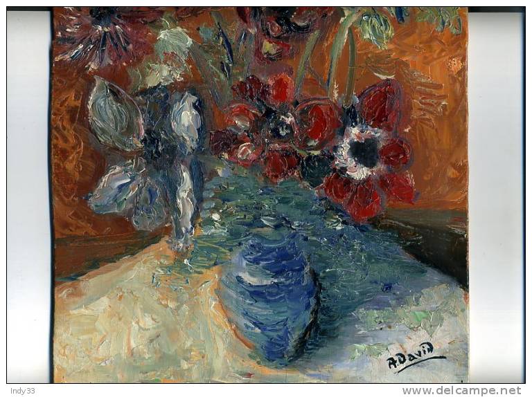 - BOUQUET DE FLEURS DANS UN POT . HUILE SUR PANNEAU STRATIFIE  SIGNEE A. DAVID - Huiles