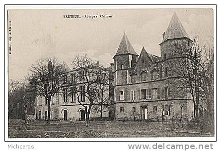 CPA 60 BRETEUIL - Abbaye Et Chateau - Breteuil