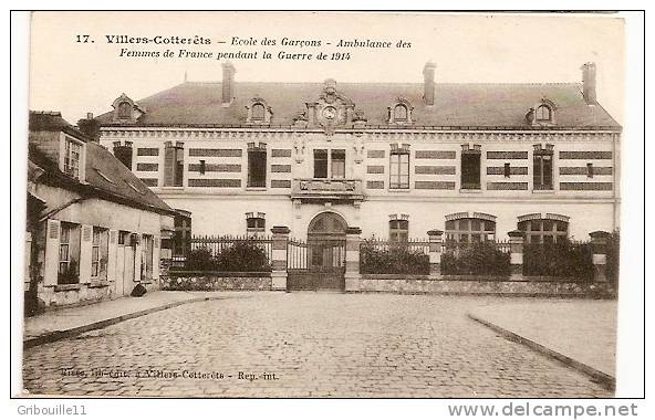 VILLERS COTTERÊTS  -  * ECOLE DES GARCONS * - Ambulance Des Femmes De Francependant La Guerre De 1914 - Villers Cotterets