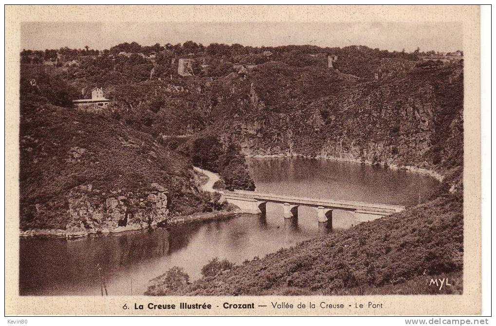 23 CROZANT Vallée De La Creuse Le Pont - Crozant