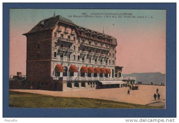 CP CIRCULEE LUCHON SUPERBAGNERES - LE GRAND HOTEL - Superbagneres