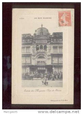 22308 Paris Au Bon Marché Entrée Des Magasins Rue De Sèvres édit.ND Animée   Belle Carte - Paris (15)