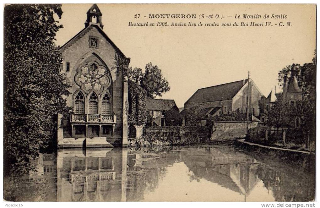 91 - Mongeron - Le Moulin De Senlis. Restauré En 1902. Ancien Lieu De Séjour Du Roi Henri IV - CM 27 (non Circulée) - Montgeron