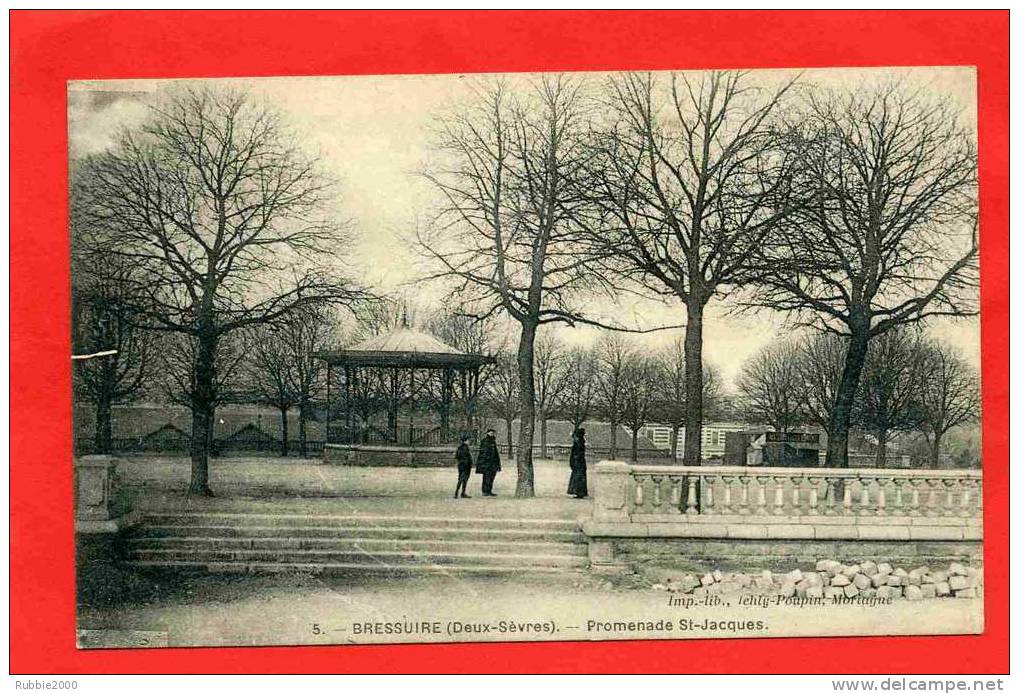 BRESSUIRE 1922 PROMENADE SAINT JACQUES KIOSQUE A MUSIQUE  CARTE EN BON ETAT - Bressuire