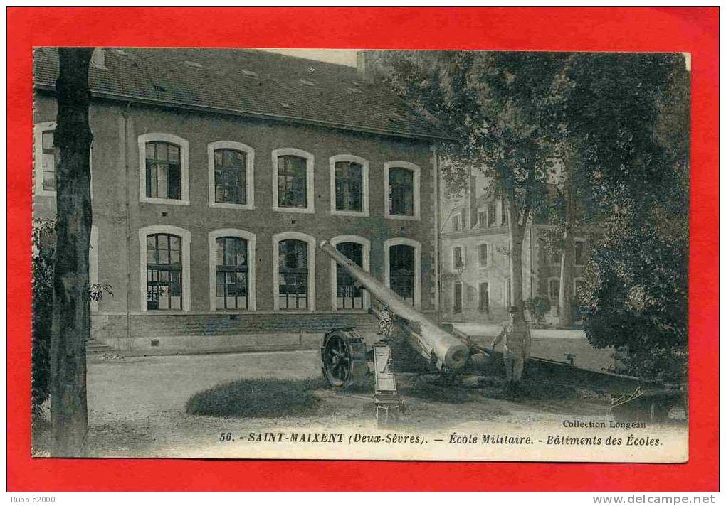 SAINT MAIXENT L ECOLE 1916 ECOLE MILITAIRE BATIMENTS DE L ECOLE CANON  CARTE EN BON ETAT - Saint Maixent L'Ecole