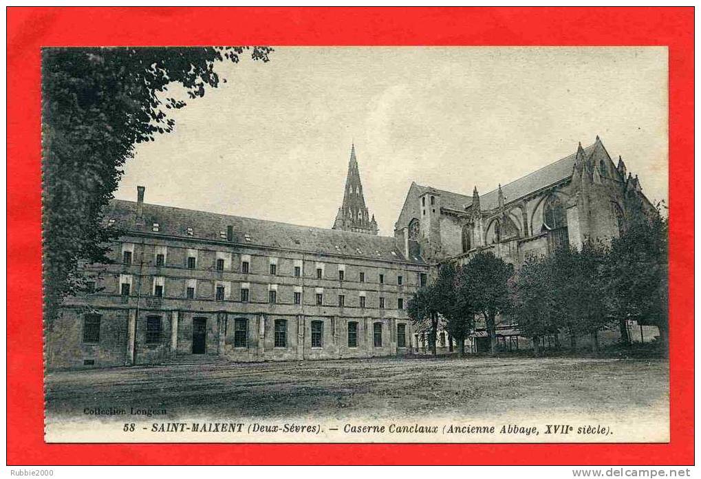 SAINT MAIXENT L ECOLE 1916 CASERNE CANCIAUX ANCIENNE ABBAYE CARTE EN BON ETAT - Saint Maixent L'Ecole