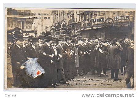 MANIFESTATION DU 17 OCTOBRE 1909 BARRAGE D'HOMMES DE CONFIANCE PRES AMBASSADE D'ESPAGNE - Streiks