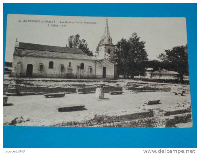 33) Andernos Les Bains - N° 43 - Les Ruines Gallo Romaines - L´eglise  - EDIT BR - Andernos-les-Bains