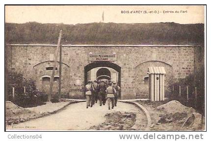 78 / BOIS D'ARCY / ENTREE DU FORT / SERVICE METEOROLOGIQUE MILITAIRE / EDIT DELIBE - Bois D'Arcy