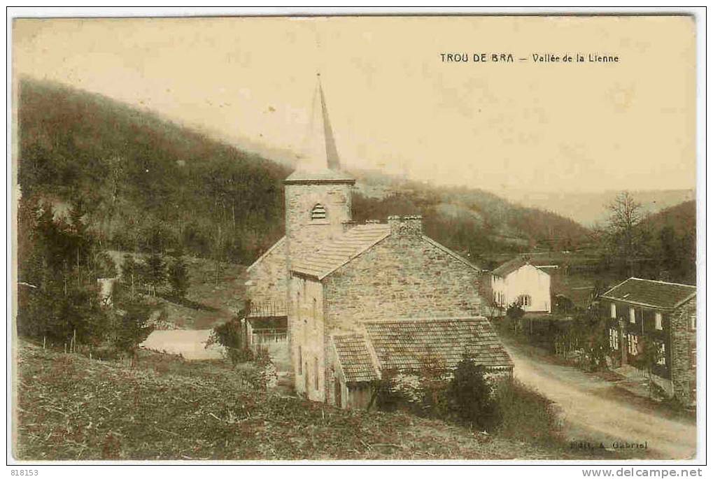 TROU DE BRA  -  Vallée De La Lienne - Lierneux