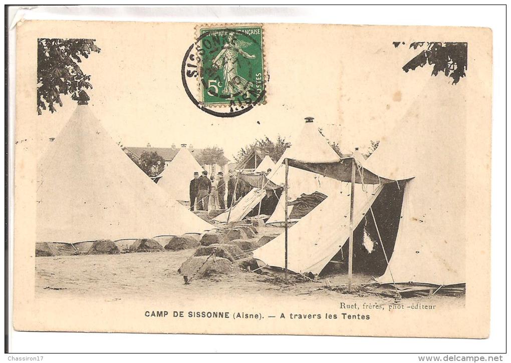 02 - Lot De 2 Cartes  - CAMP De SISSONNE - Intérieur Du Camp  - A Travers Les Tentes   (animée) - Sissonne