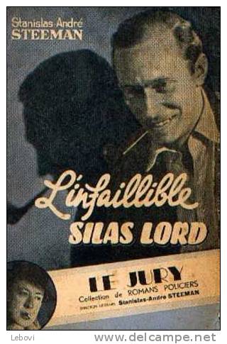 "L´infaillible Silas Lord" STEEMAN, S.A. - Coll. Le Jury Brxls 1943 - Auteurs Belges