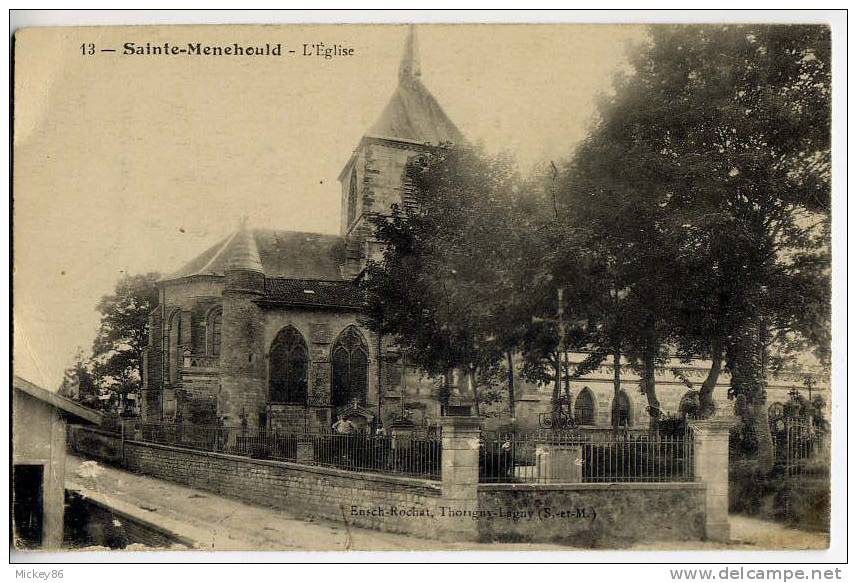 Sainte Menehould--1916--L'église N°13 Ensch Rochat - Sainte-Menehould