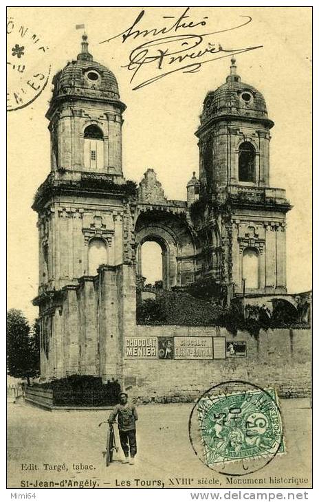 17 . SAINT-JEAN-D´ANGELY .  LES TOURS, XVIIIe SIECLE , MONUMENT HISTORIQUE . - Saint-Jean-d'Angely