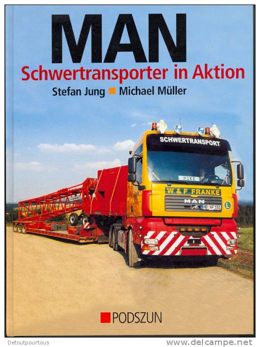 MAN Schwertransporter Im Aktion  Camions Transports Exceptionnels Trucks LKW Truck - Vrachtwagens