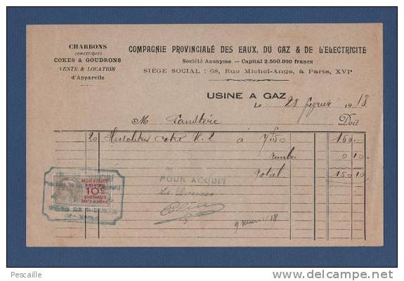 FACTURE COMPAGNIE PROVINCIALE DES EAUX DU GAZ & DE L' ELECTRICITE PARIS XVI - 28 FEVRIER 1918 - TIMBRE QUITTANCE 10c - Elektrizität & Gas