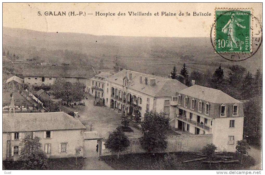 GALAN - HOSPICE DES VIEILLARDS ET PLAINE DE LA BASIOLE - Galan