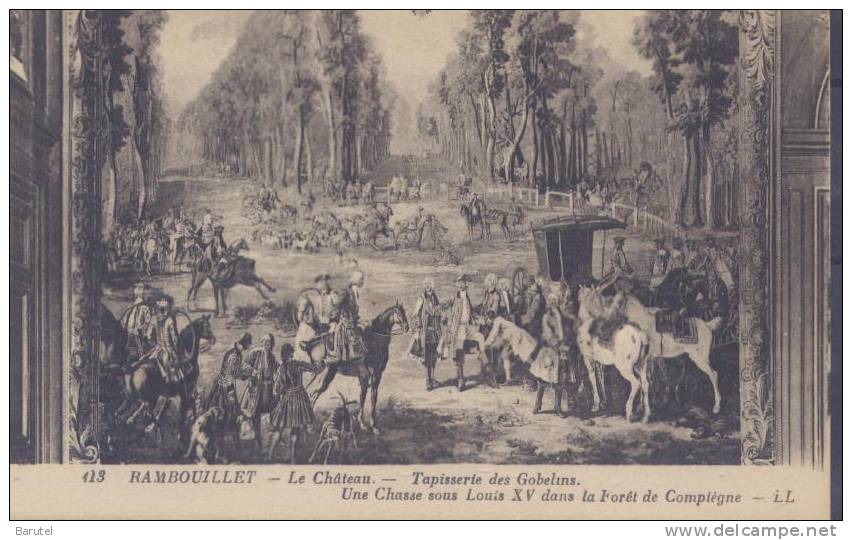 RAMBOUILLET - Le Château. Tapisserie Des Gobelins : Une Chasse Sous Louis XV Dans La Forêt De Compiègne - Rambouillet (Château)