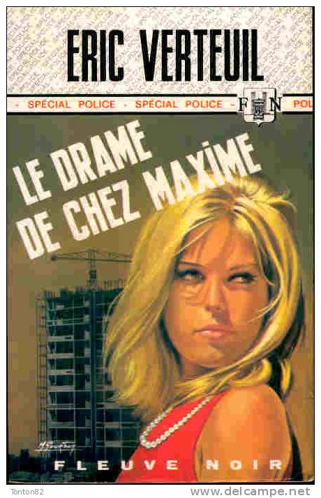 FN. Spe. Pol. 1202 - Le Drame De Chez Maxime - Eric Verteuil - ( 1975 ) . - Fleuve Noir