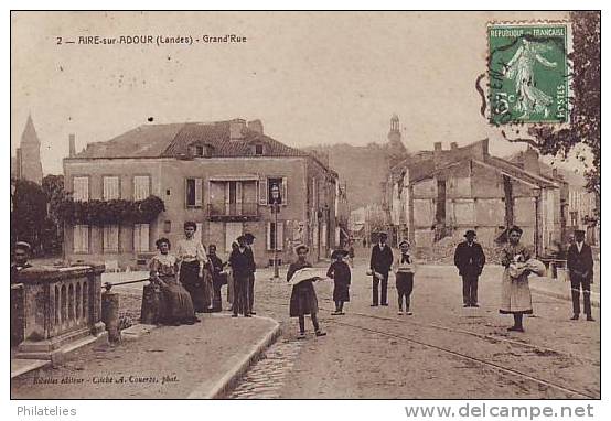 AIRE SUR ADOUR  GRAND RUE 1908 - Aire