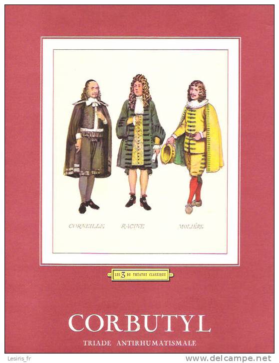 LES 3 DU THEATRE CLASSIQUE - CORNEILLE - RACINE - MOLIERE - COLLECTION 3 HOMMES CELEBRES - CORBUTYL - L'I. S. H. - - Collezioni