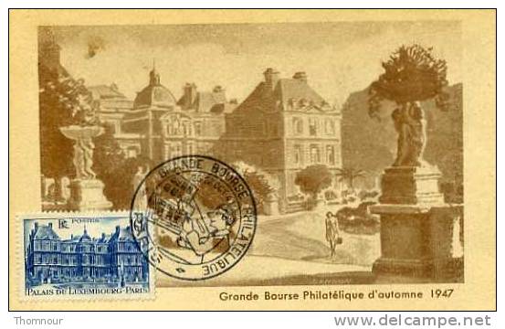 GRANDE BOURSE PHILATELIQUE D AUTOMNE 25-26 OCT 1947 PALAIS DU LUXEMBOURG PARIS - 1940-1949