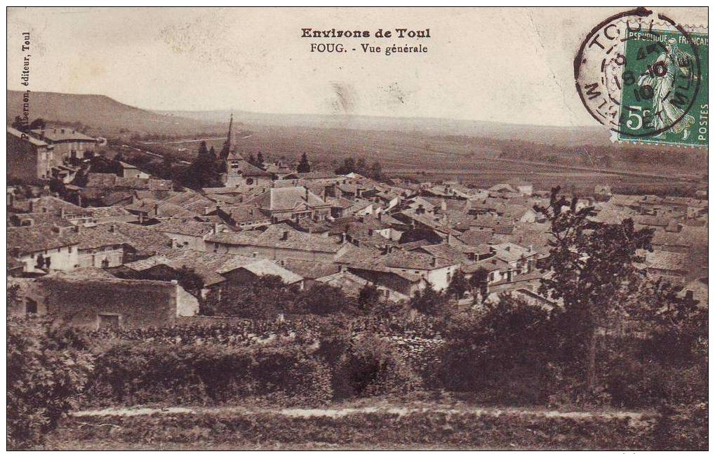 54 FOUG  Vue Générale  1910 - Foug