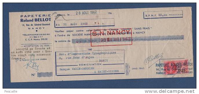 TRAITE PAPETERIE ROLAND BELLOT NANCY 22 AOUT 1962 TIMBRE FISCAL - Printing & Stationeries