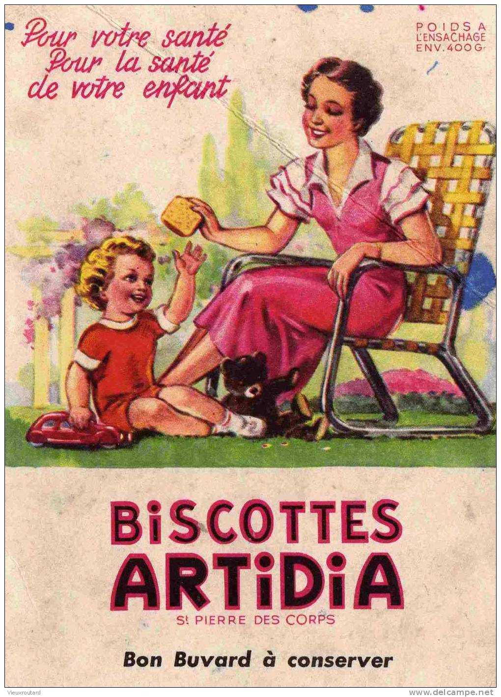 BUVARD. POUR VOTRE SANTE POUR LA SANTE DE VOTRE ENFANT. BISCOTTES ARTIDIA. ST PIERRE DES CORPS. - Food