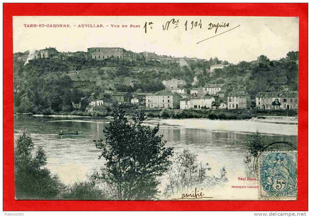 AUVILLAR 1904 VUE DU PORT CARTE PRECURSEUR EN BON ETAT - Auvillar