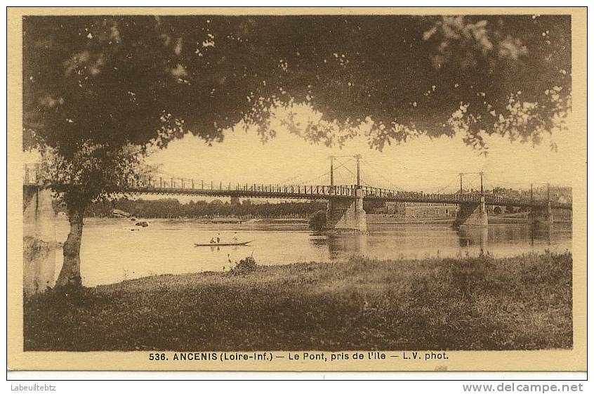 ANCENIS - Le Pont, Pris De L'Ile - Ancenis
