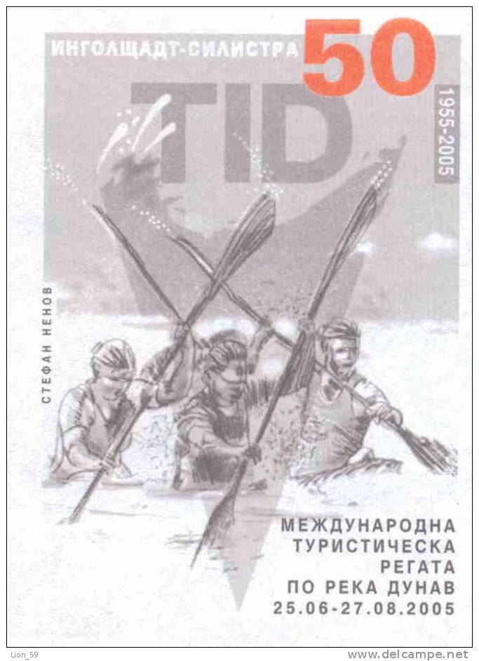 Bulgaria PSE Stationery 2005 Canoe Kanu Canoa - 50 Year TID Tour International Danubien Canoe & Kayak /4078 - Canoë