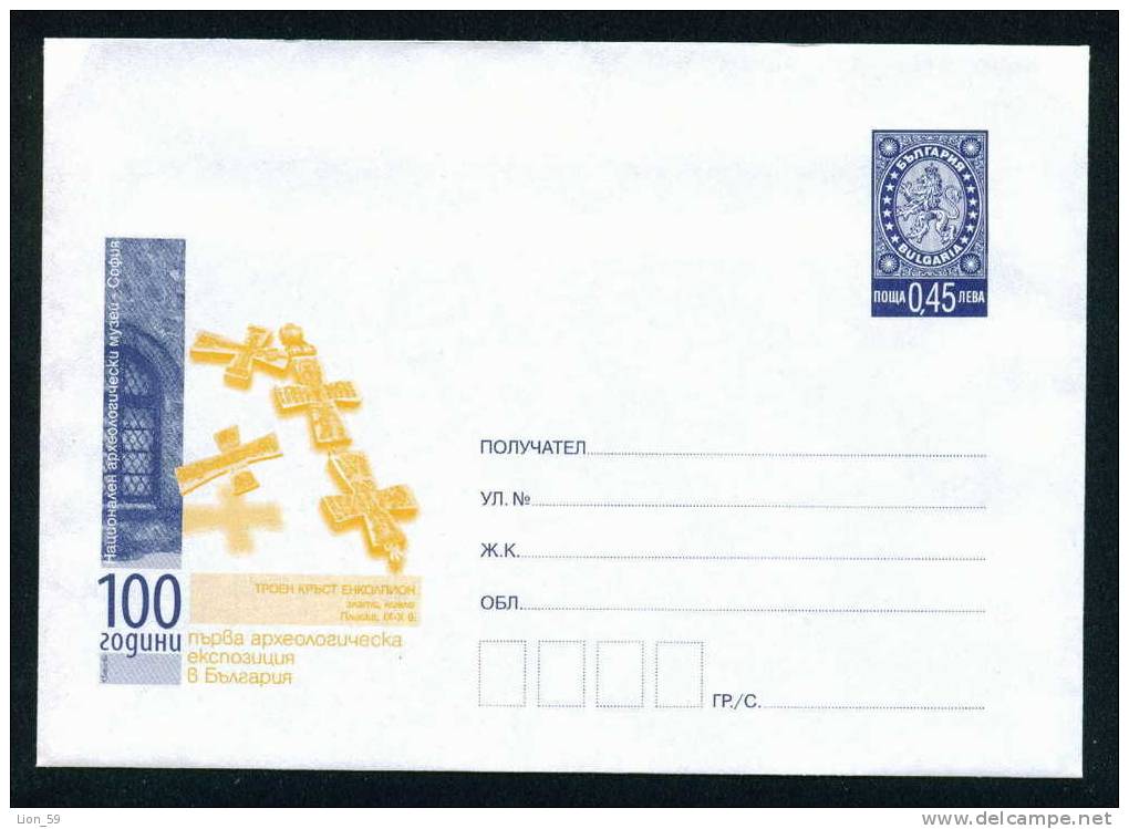 D892 / Bulgaria PSE Stationery 2005 100 Year National Museum Of Archeology In Sofia , GOLD CROSS , Pliska  /Animals Lion - Museen