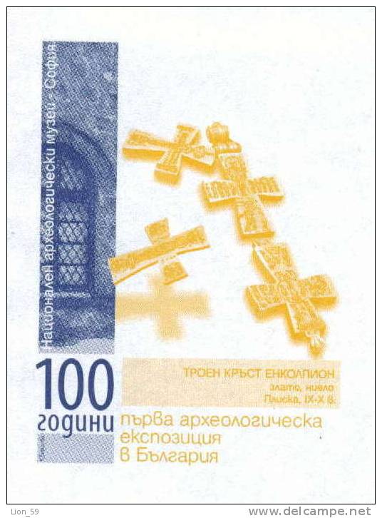 D892 / Bulgaria PSE Stationery 2005 100 Year National Museum Of Archeology In Sofia , GOLD CROSS , Pliska  /Animals Lion - Musées