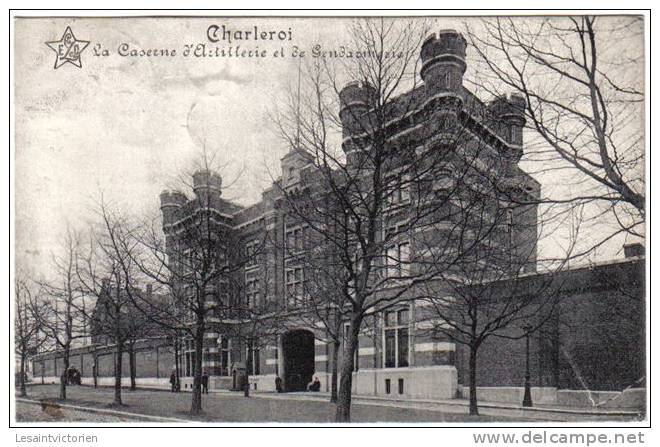 CHARLEROI CASERNE D´ARTILLERIE ET DE GENDARMERIE - Charleroi