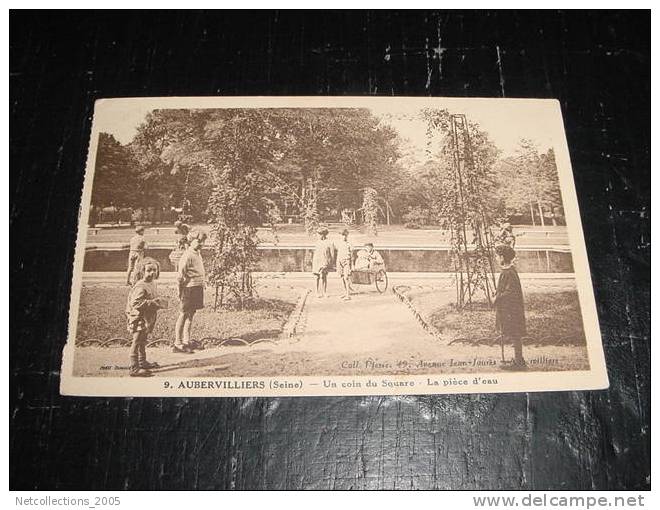 AUBERVILLIERS UN COIN DU SQUARE - LA PIECE D'EAU - ENFANT DANS CARIOLLE - 93 Seine Saint Denis - Carte Postale De France - Aubervilliers