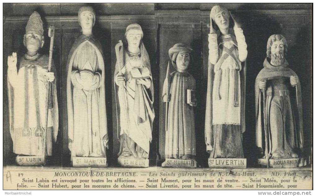 Moncontour-De-Bretagne. Côtes Du Nord 22. Les Saints Guérisseurs De Notre -Dame De Haut. - Moncontour